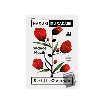 Sadece Müzik - Haruki Murakami