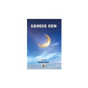 Sadece Sen - Murat Ertav