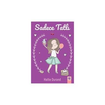 Sadece Tatlı-Artemis Yayınları