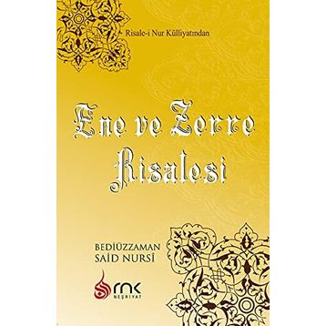 SADELEŞTİRİLMİŞ VE AÇIKLAMALI ENE VE ZERRE RISALESI (CEP BOY) - BEDİÜZZAMAN SAID NURSI