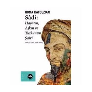 Sadi - Homa Katouzian