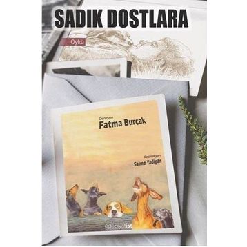 Sadık Dostlara - Fatma Burçak