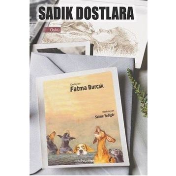 Sadık Dostlara - Fatma Burçak