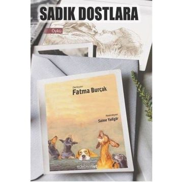 Sadık Dostlara - Fatma Burçak