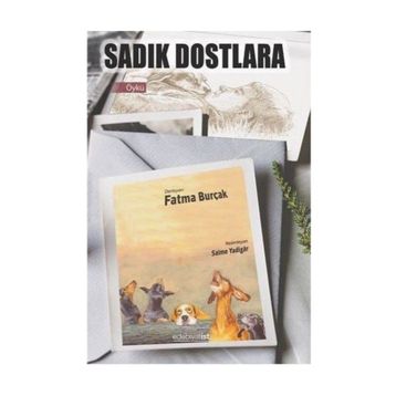 Sadık Dostlara - Fatma Burçak