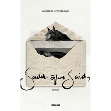 Sadık Oğlum Said - Beyan Yayınları