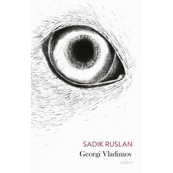 Sadık Ruslan - Georgi Vladimov