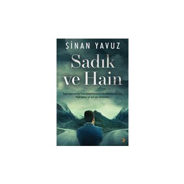 Sadık ve Hain - Sinan Yavuz