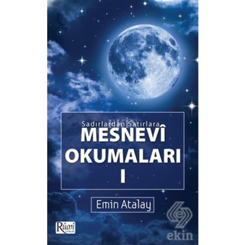 Sadırlardan Satırlara Mesnevi Okumaları -1 - Emin Atalay