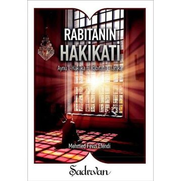 Şadırvan Yayınları Rabıtanın Hakikati
