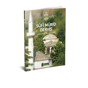 Şadırvan Yayınları Sûfî Mürid Derviş