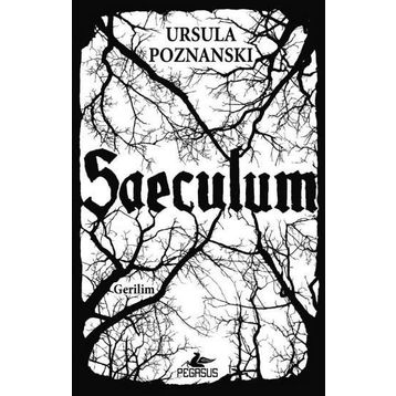 SAECULUM - URSULA POZNANSKI