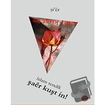 Şaer Kuşt İn! - Îslam Tendîk