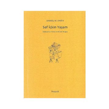 Saf İçkin Yaşam - Daniel W. Smith