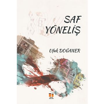 Saf Yöneliş - Ufuk Doğaner