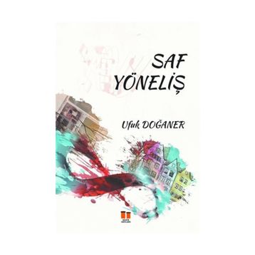 Saf Yöneliş - Ufuk Doğaner