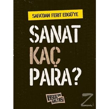 Safa'dan Ferit Edgü'ye Sanat Kaç Para? / Behçet Safa
