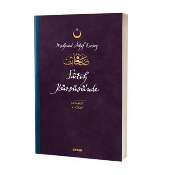 Safahat 4 Fatih Kürsüsünde - Mustafa Yücel