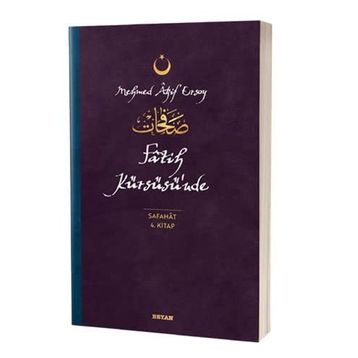 Safahat 4 Fatih Kürsüsünde - Mustafa Yücel