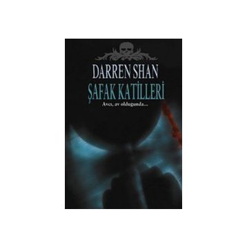 ŞAFAK KATILLERI - DARREN SHAN
