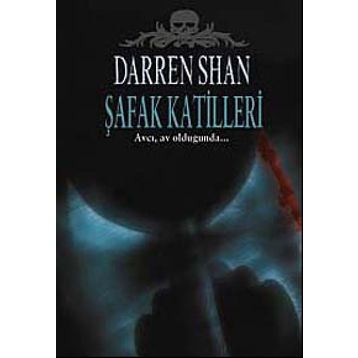 ŞAFAK KATILLERI - DARREN SHAN
