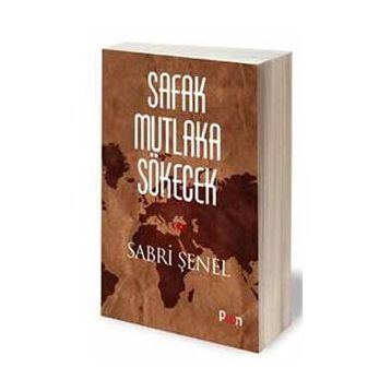 Şafak Mutlaka Sökecek - Sabri Şenel