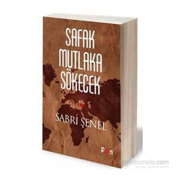 Şafak Mutlaka Sökecek - Sabri Şenel