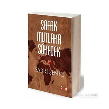 Şafak Mutlaka Sökecek - Sabri Şenel