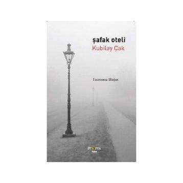 Şafak Oteli - Kubilay Çak