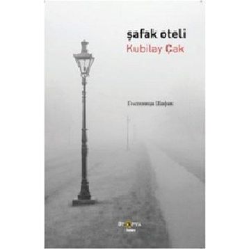 Şafak Oteli - Kubilay Çak