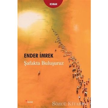 Şafakta Buluşuruz - Ender İmrek