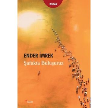 Şafakta Buluşuruz - Ender İmrek