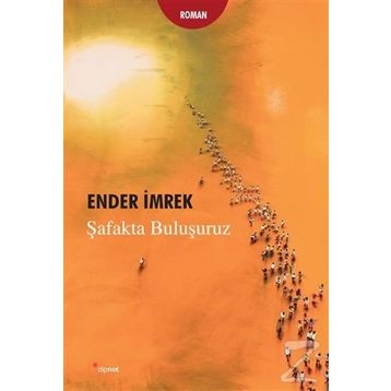 Şafakta Buluşuruz - Ender İmrek