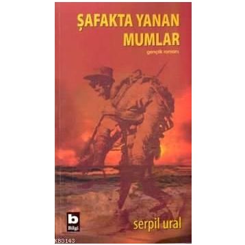 Şafakta Yanan Mumlar - Serpil Ural