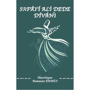 Safayi Ali Dede Divanı - Ramazan Ekinci