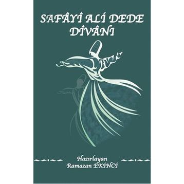 Safayi Ali Dede Divanı - Ramazan Ekinci