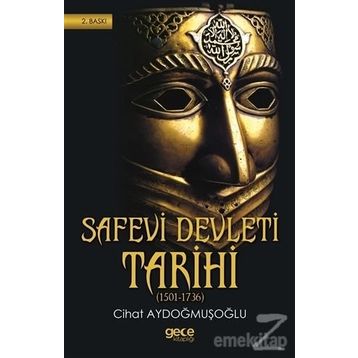 Safevi Devleti Tarihi - Cihat Aydoğmuşoğlu