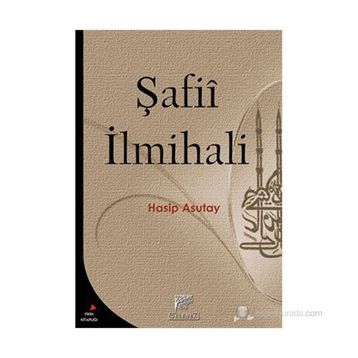 ŞAFİİ İLMİHALİ - HASIP ASUTAY