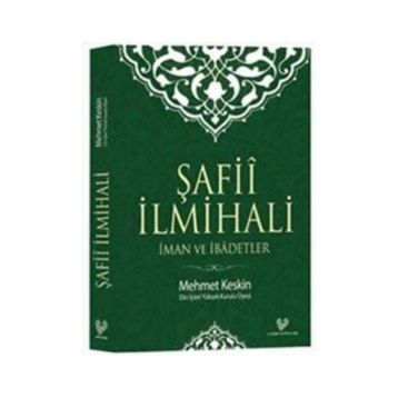 Şafii İlmihali - Mehmet Keskin