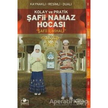 ŞAFII NAMAZ HOCASI KOLAY VE PRATIK - MUSTAFA UYAN