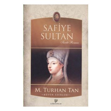 SAFIYE SULTAN - SAFIYE SULTAN