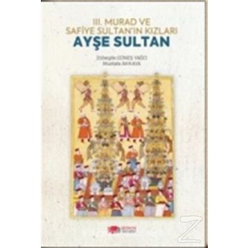 SAFIYE SULTAN - SAFIYE SULTAN
