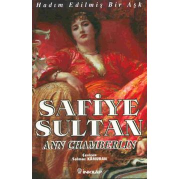 SAFIYE SULTAN - SAFIYE SULTAN