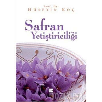 Safran Yetiştiriciliği - Hüseyin Koç