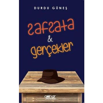 Safsata ve Gerçekler - Durdu Güneş