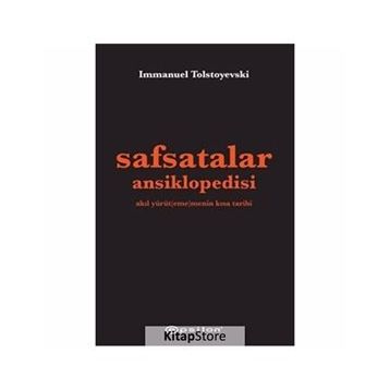 Safsatalar Ansiklopedisi: Akıl Yürüt(eme)menin Kısa Tarihi