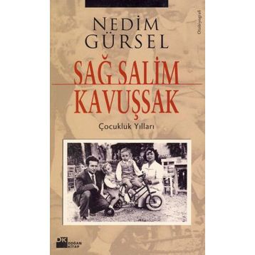 Sağ Salim Kavuşsak - Genel