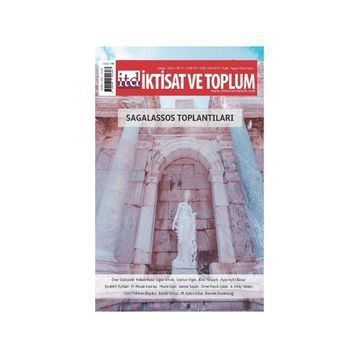 Sagalassos Toplantıları - Dergi İktisat ve Toplum Dergisi 136. Sayı - Efil Yayınevi