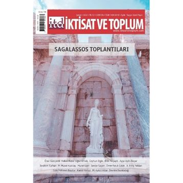 Sagalassos Toplantıları - Dergi İktisat ve Toplum Dergisi 136. Sayı - Efil Yayınevi
