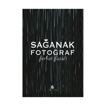 Sağanak Fotoğraf - Ferhat Fuzuli